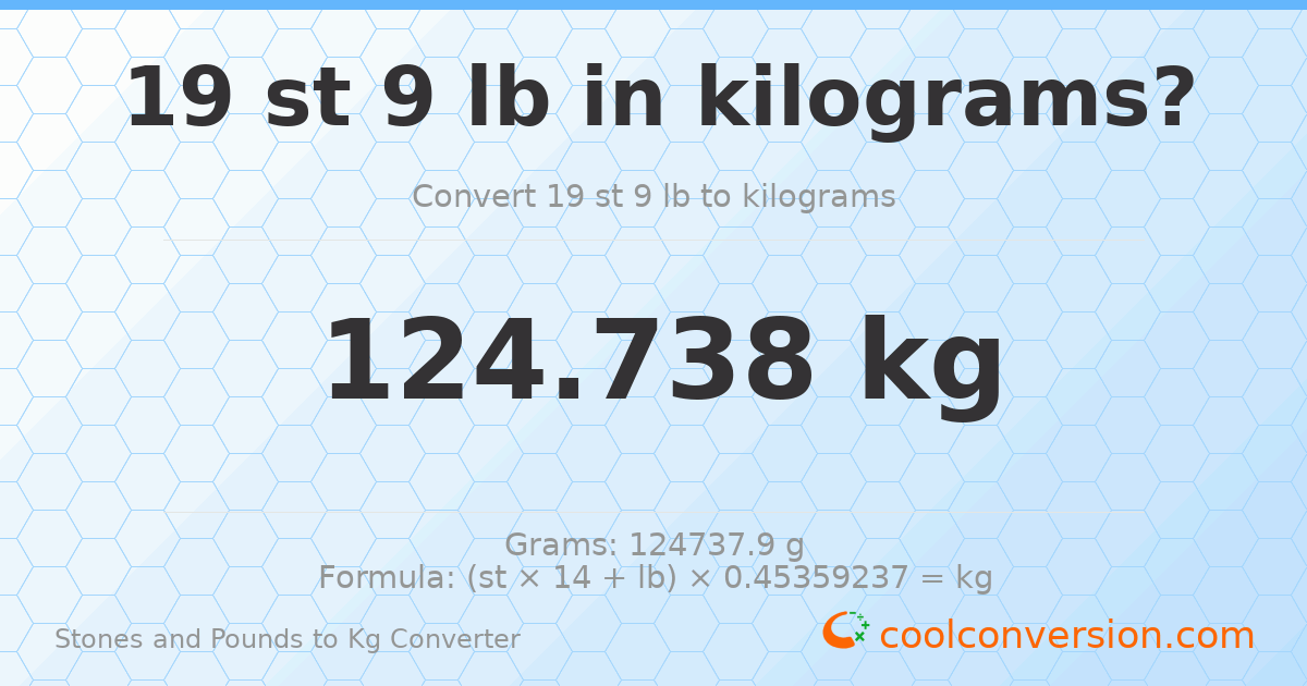 19 st 9 lb to kg — 124.74 kg