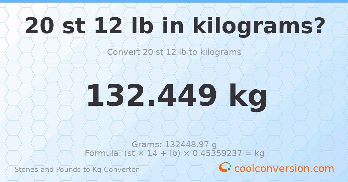 20 st 12 lb to kg — 132.45 kg
