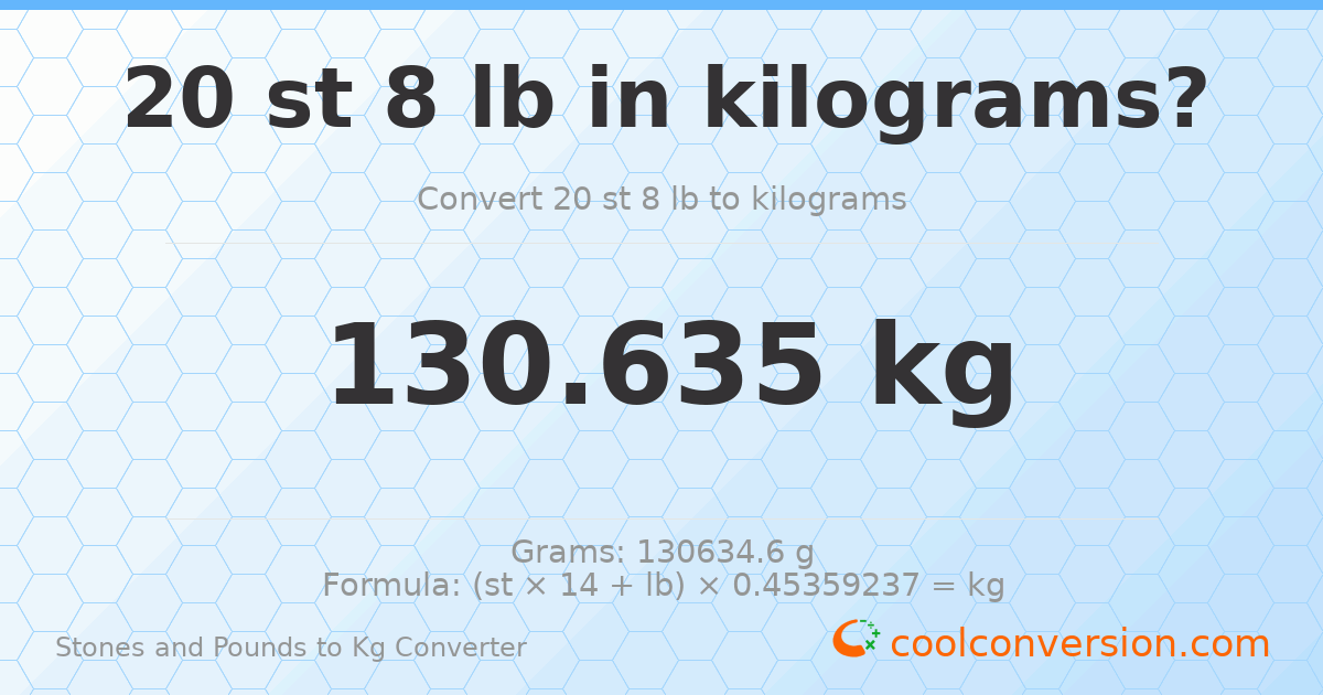 20 st 8 lb to kg — 130.63 kg
