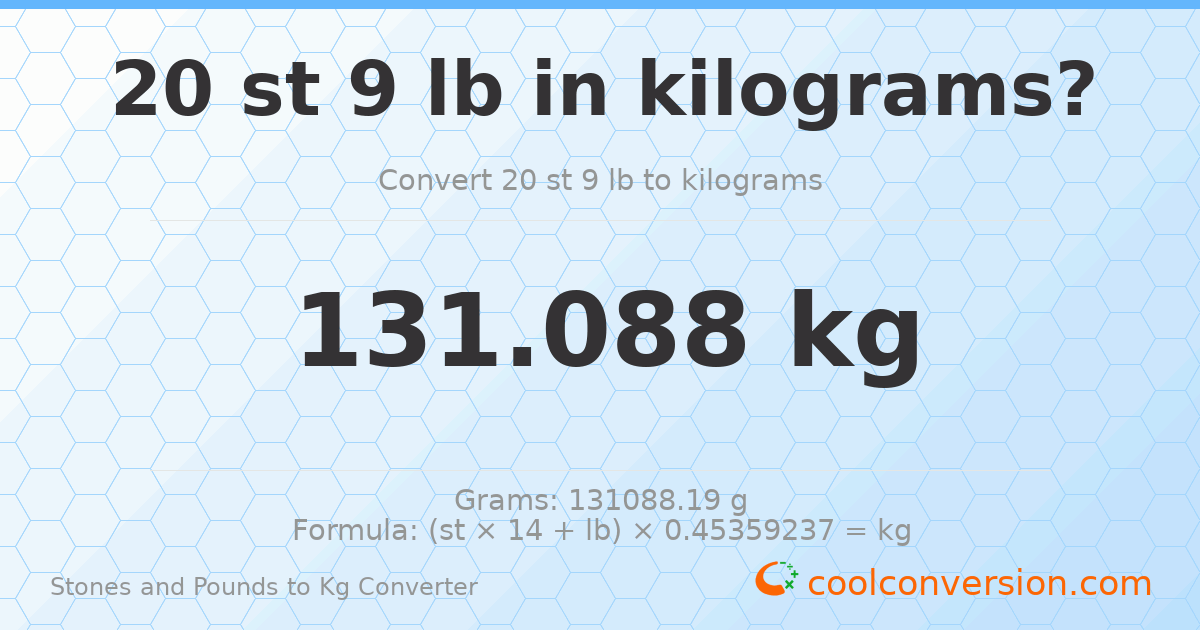 20 st 9 lb to kg — 131.09 kg