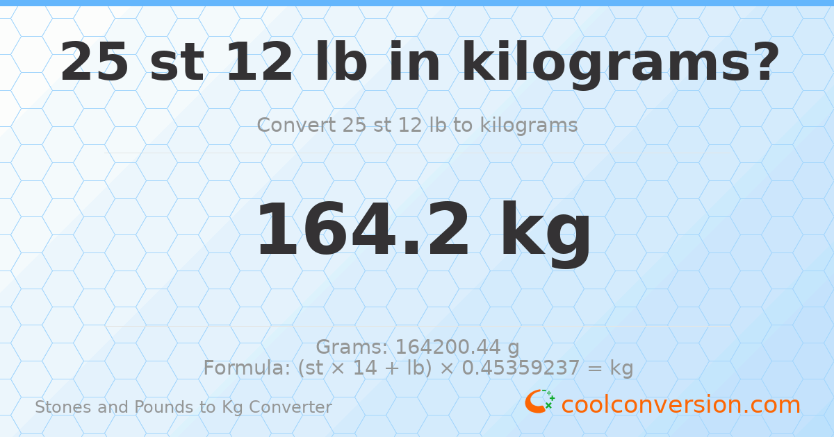 25 st 12 lb to kg — 164.2 kg