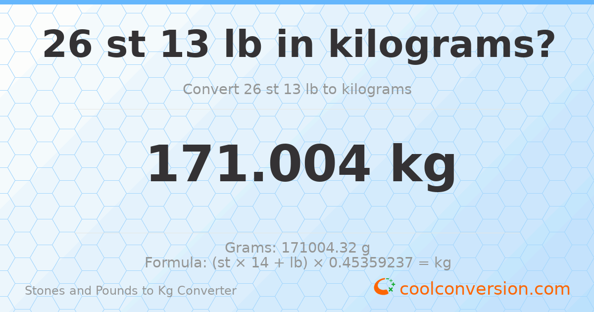 26 st 13 lb to kg — 171 kg