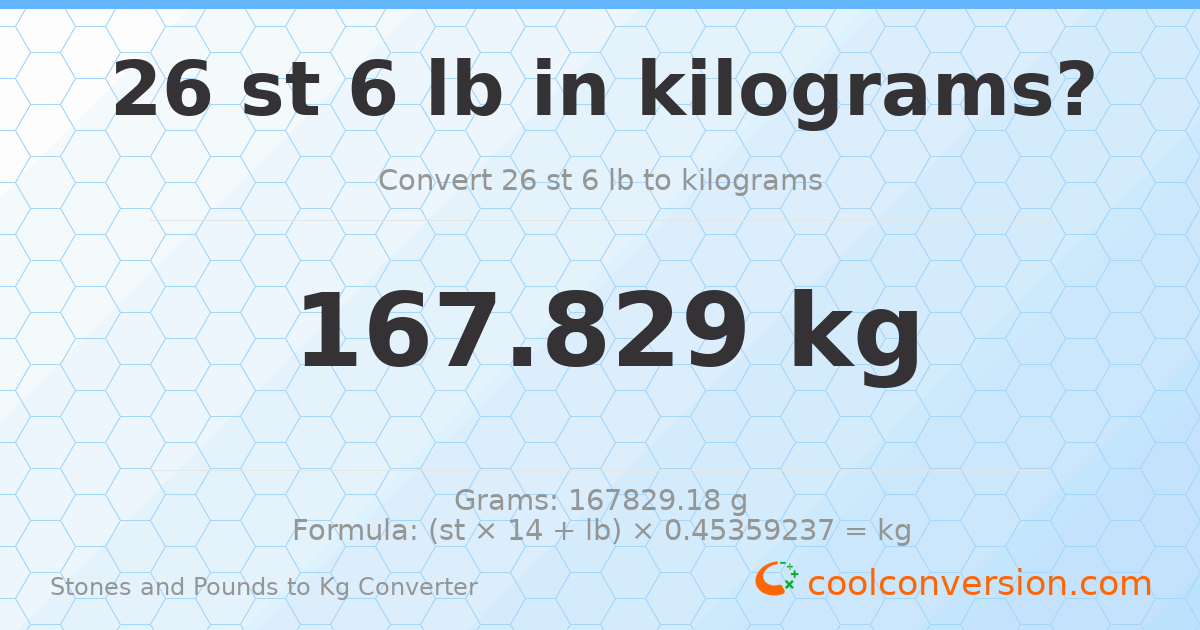 26 st 6 lb to kg — 167.83 kg
