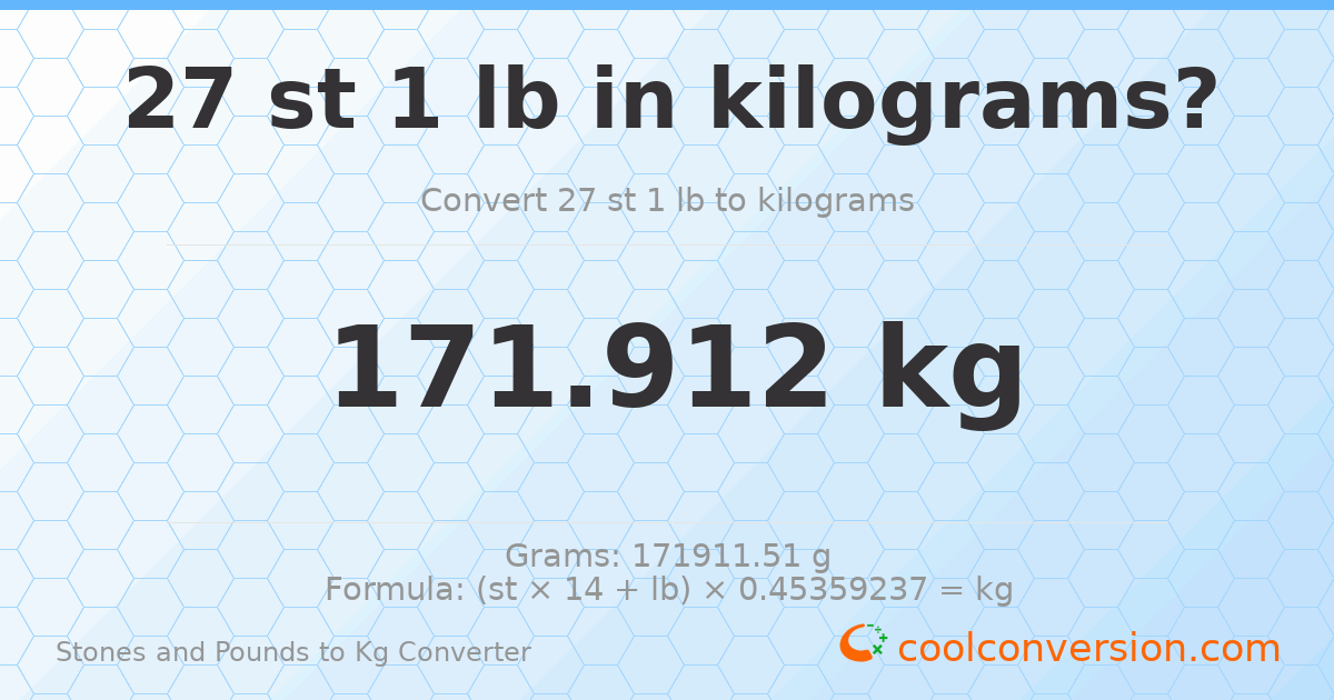 27 st 1 lb to kg — 171.91 kg
