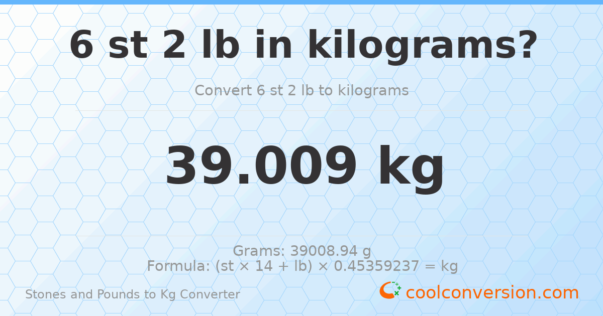 6 st 2 lb to kg — 39.01 kg